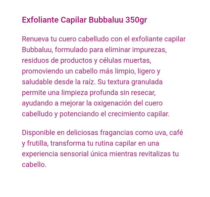Exfolente capilar bubbaluu uva 🍇